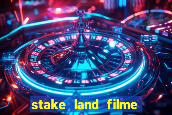 stake land filme completo dublado